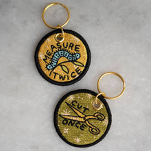 Load image into Gallery viewer, Measure Twice - Embroidered Keychain