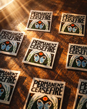 Load image into Gallery viewer, Permanent Ceasefire Sticker