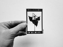 Load image into Gallery viewer, "Trilliumaires Not Billionaires" Sticker