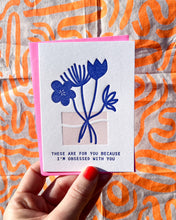 Load image into Gallery viewer, Obsessed Bouquet Card