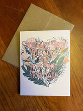 Load image into Gallery viewer, You Are Not Too Old Card