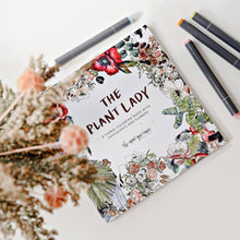 Load image into Gallery viewer, The Plant Lady: A Floral Coloring Book