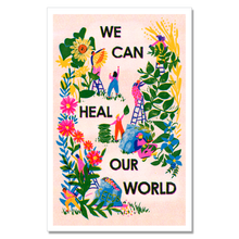 Load image into Gallery viewer, We Can Heal Our World Risograph Print
