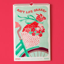 Load image into Gallery viewer, 2025 Risograph Wall Calendar - Ain't Life Grand?