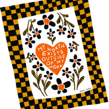 Load image into Gallery viewer, MY WORTH EXISTS OUTSIDE MY WORK Art Print