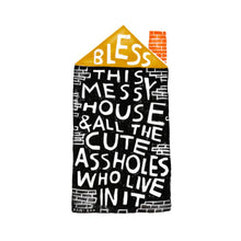 Load image into Gallery viewer, BLESS THIS MESSY HOUSE Art Print
