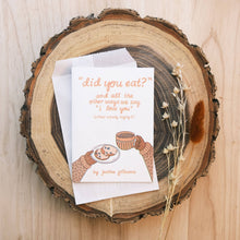 Load image into Gallery viewer, Did You Eat? Risograph Zine