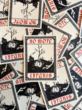 Load image into Gallery viewer, No More Tyrants Sticker