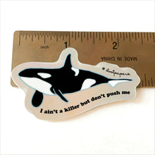 Load image into Gallery viewer, Killer Whale Don't Push Me Mini Holographic Sticker