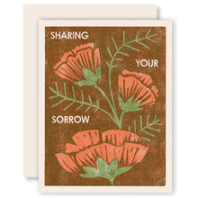 Load image into Gallery viewer, Sharing Your Sorrow Sympathy Card

