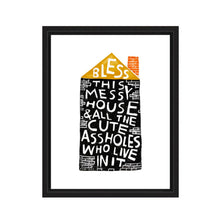 Load image into Gallery viewer, BLESS THIS MESSY HOUSE Art Print