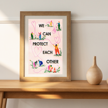Load image into Gallery viewer, We Can Protect Each Other Risograph Print