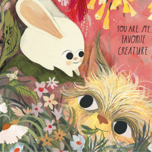 Load image into Gallery viewer, You Are My Favorite Creature Greeting Card