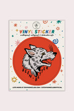 Load image into Gallery viewer, Been Better Wolf Vinyl Sticker