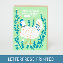 Load image into Gallery viewer, Spring Chicken Birthday Letterpress Greeting Card by Egg Press
