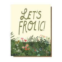 Load image into Gallery viewer, Let's Frolic! Greeting Card
