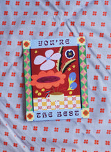 Load image into Gallery viewer, You're The Best Blooms Card
