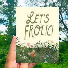 Load image into Gallery viewer, Let's Frolic! Greeting Card
