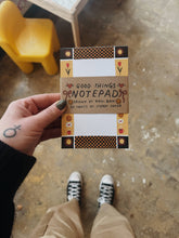 Load image into Gallery viewer, GOOD THINGS Notepad
