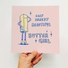 Load image into Gallery viewer, &quot;Butter Girl&quot; Print
