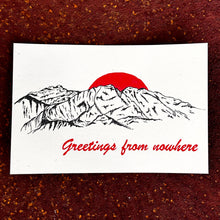 Load image into Gallery viewer, Greetings from Nowhere - Letterpress Postcard
