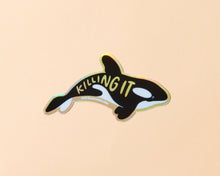 Load image into Gallery viewer, Killing It Orca Holographic Vinyl Sticker
