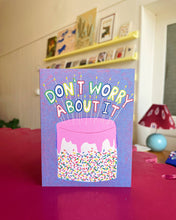 Load image into Gallery viewer, Don't Worry Birthday Card
