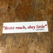Load image into Gallery viewer, Walt Whitman - Resist Much, Obey Little - Vinyl Sticker
