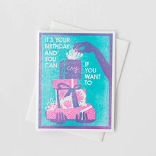 Load image into Gallery viewer, Happy Birthday (Cry If You Want To) Card

