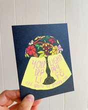 Load image into Gallery viewer, You Light Up My Life Card
