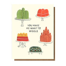 Load image into Gallery viewer, You Make Me Wiggle Greeting Card
