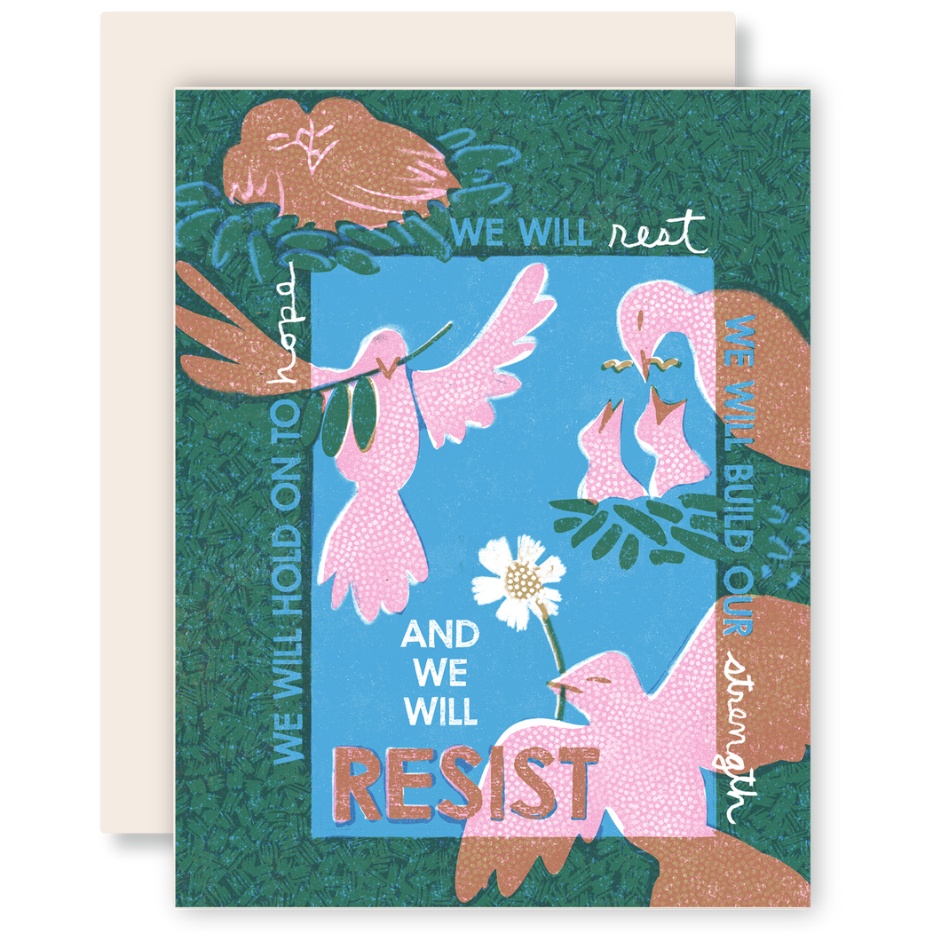 Rest, Build, Hold, Resist - Activism Risograph Card