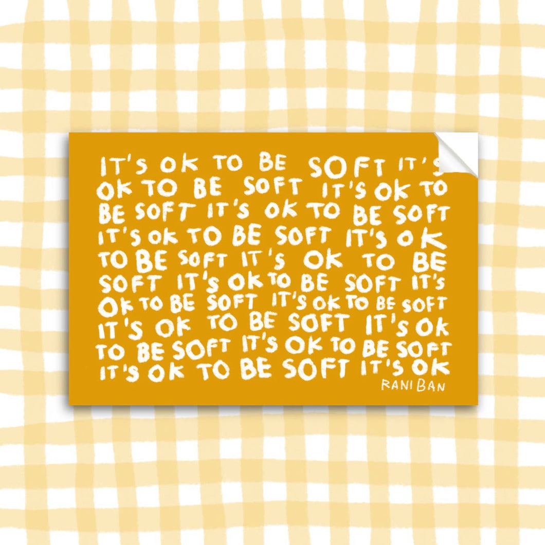 OK TO BE SOFT Sticker – Lauda