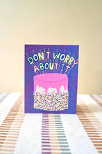 Load image into Gallery viewer, Don't Worry Birthday Card
