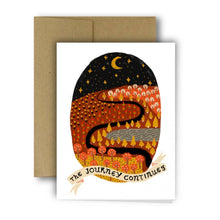 Load image into Gallery viewer, THE JOURNEY CONTINUES Greeting Card
