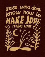 Load image into Gallery viewer, Art Print - Make Love Not War
