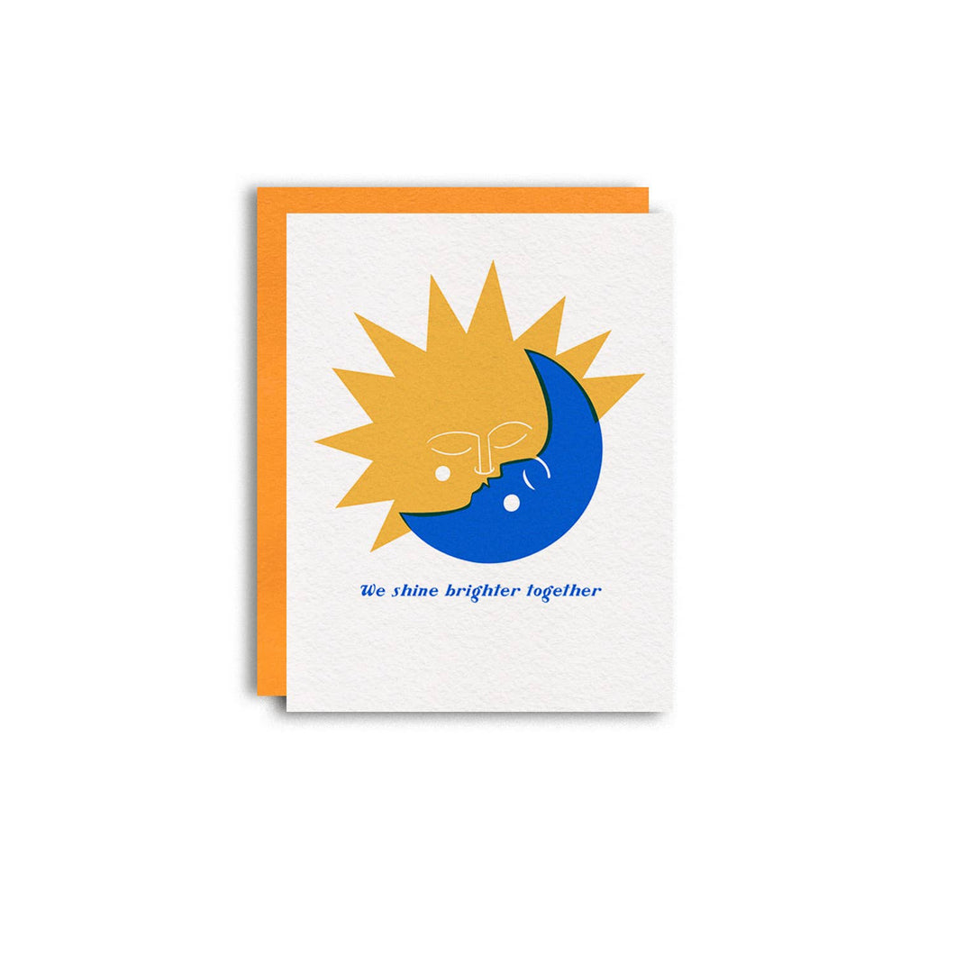 We Shine Better Together Risograph Card