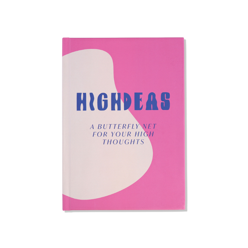 Highdeas: A journal for your high thoughts