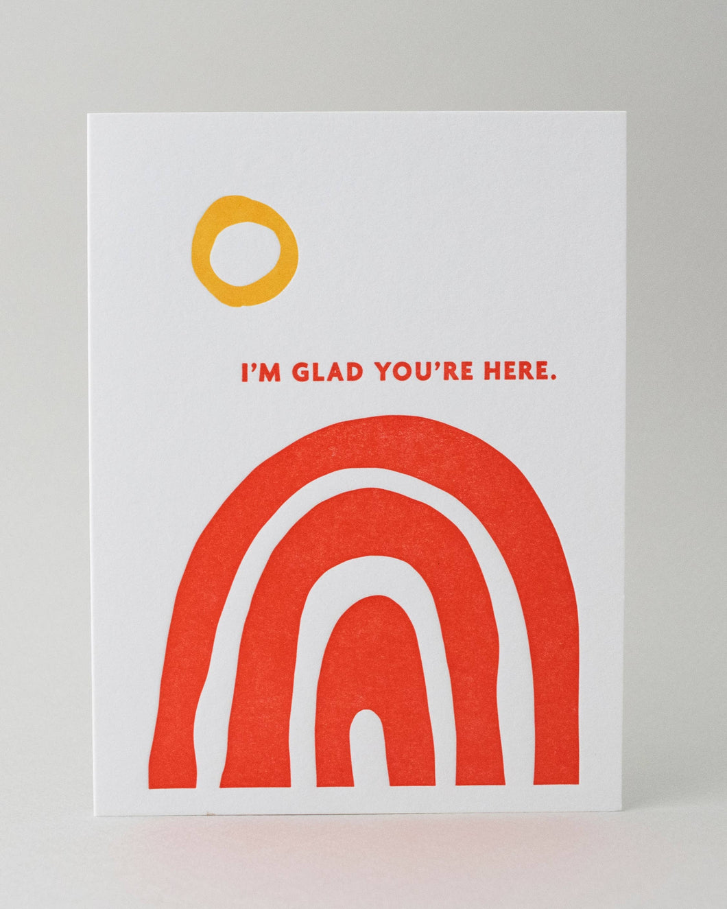 Glad You're Here Card