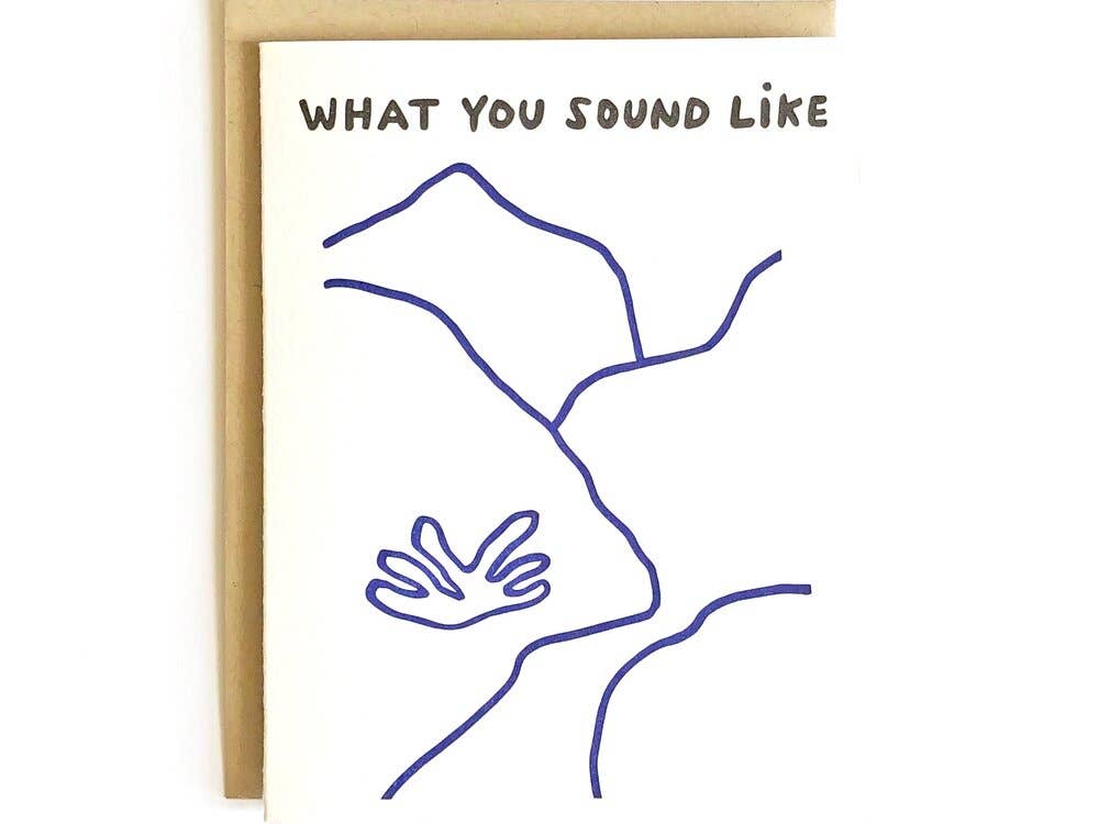 What You Sound Like Card