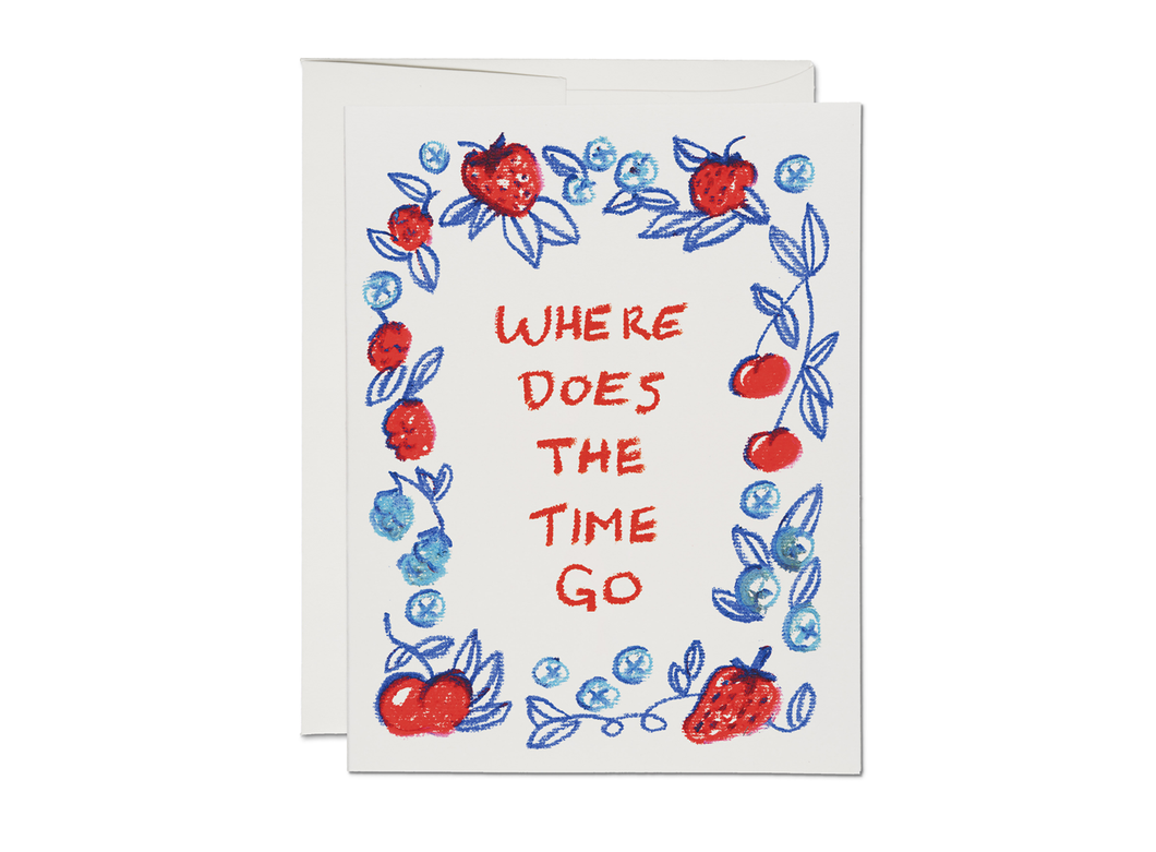 Where Does the Time Go friendship greeting card